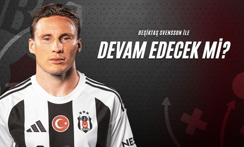 Beşiktaş Svensson İle Devam Edecek Mi